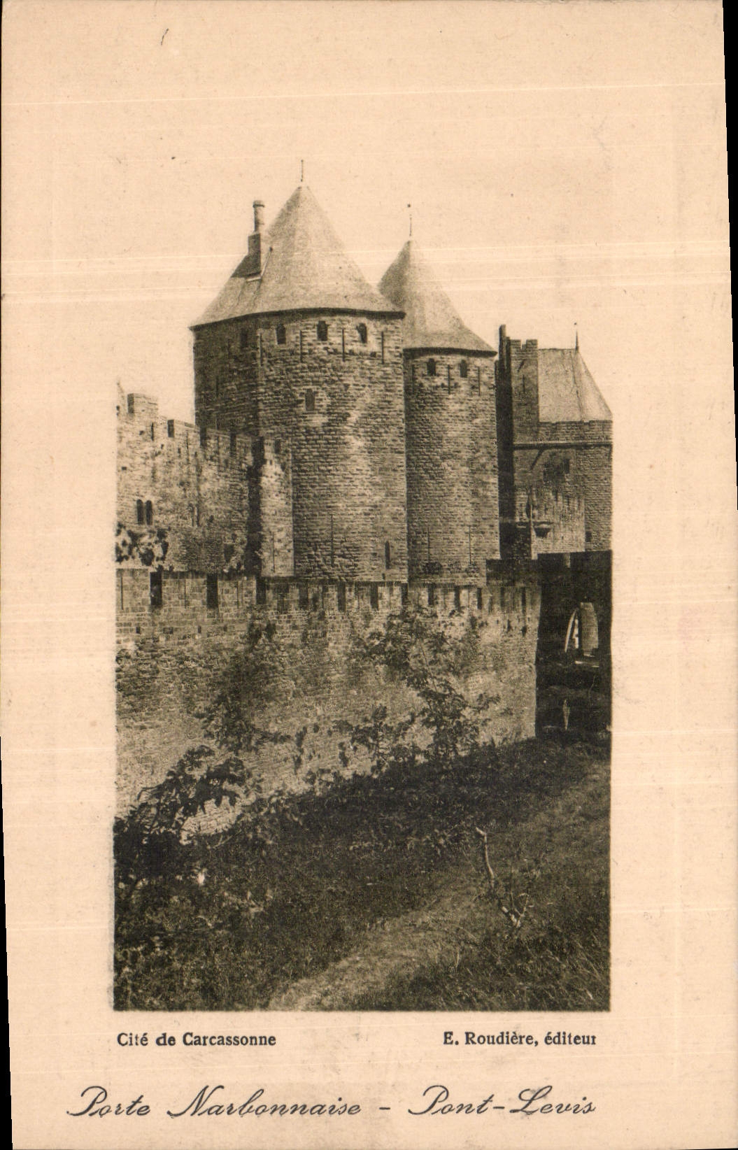 Porte Narbonnaise - Pont-Lévis — Cité de Carcassonne — E. Roudière, éditeur