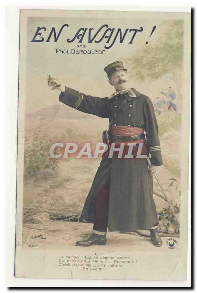 en avant ! Paul Deroulede qui reste en arriere ? personne ! fusil pistolet uniforme propagande animation CPA