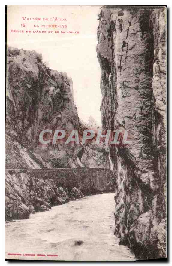 CPA Vallee de l'Aude la Pierre Lys Devile de l'Aude et de la Route 
