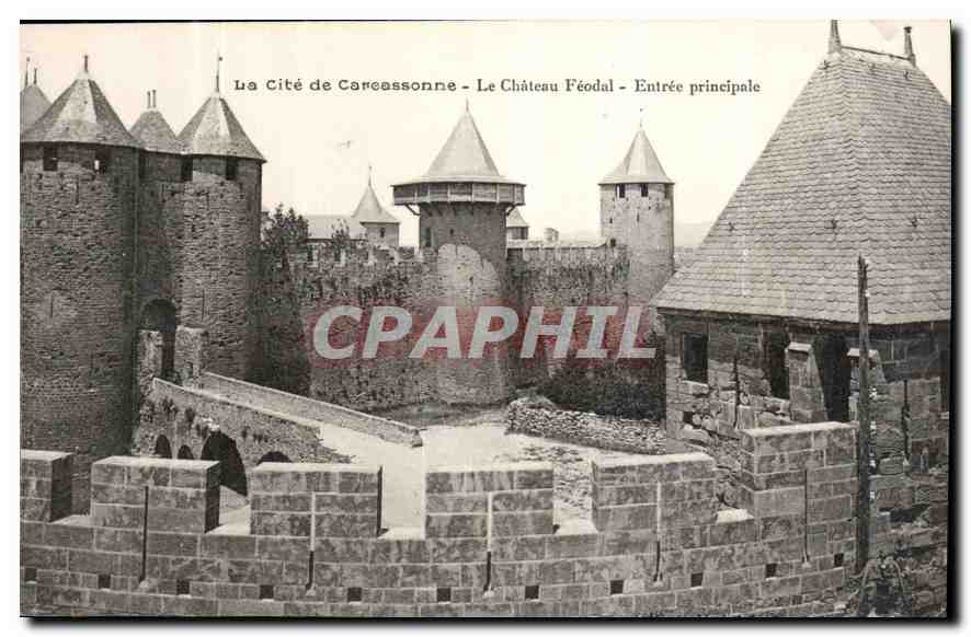 CPA La Cite de Carcassonne le Chateau feodal Entree Principale 