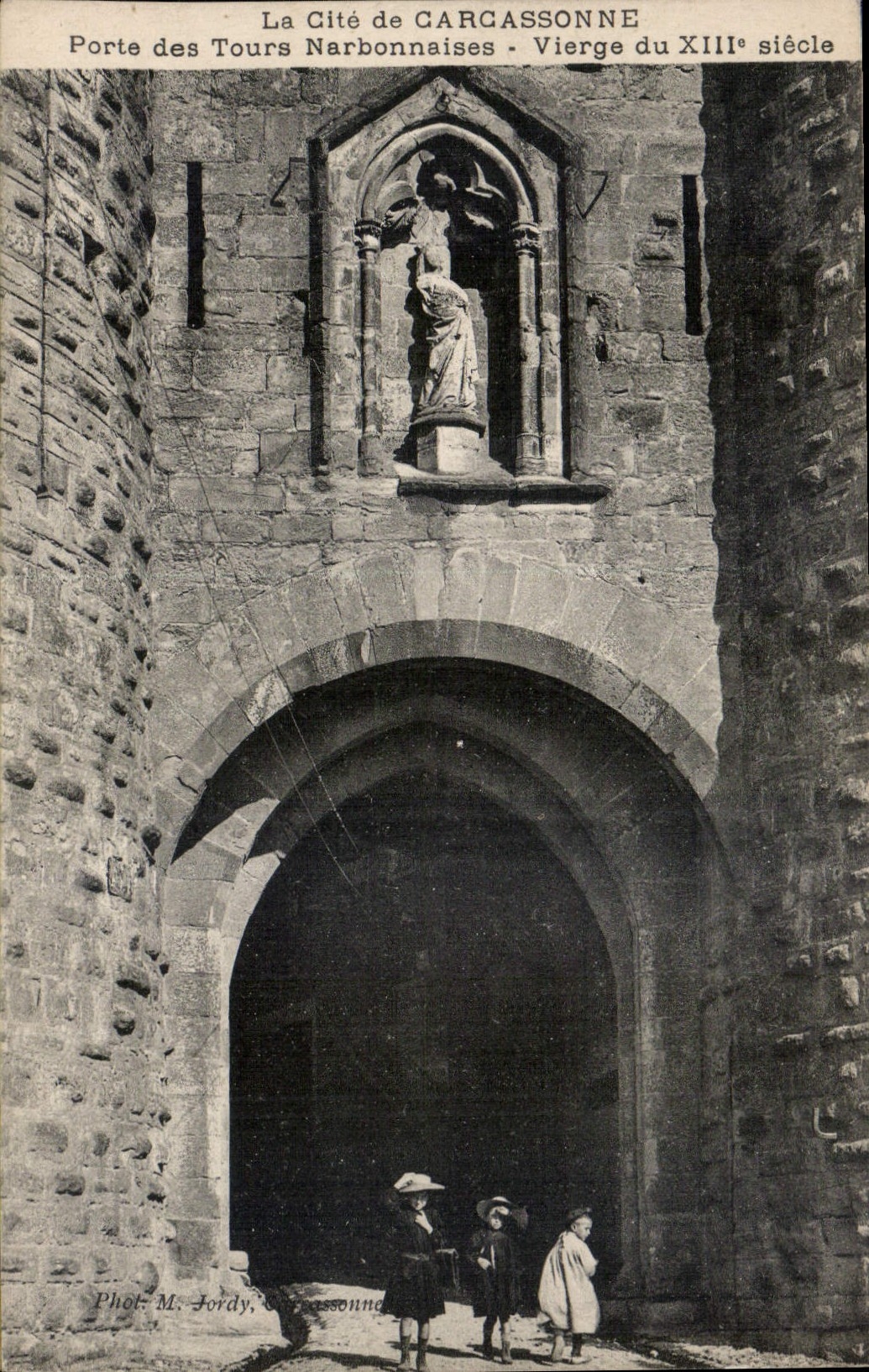 CPA La Cite de Carcassonne Porte des Tours Narbonnaises Vierge du XIII siecle 