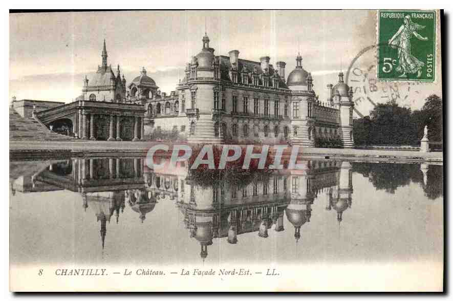 CPA Chantilly le Chateau la Facade Nord Est 