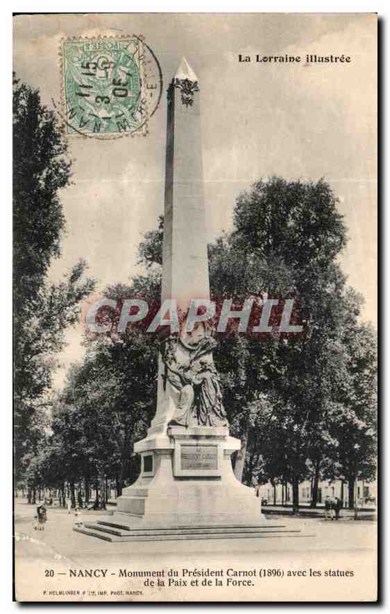 CPA Nancy Monument du President Carnot avec les statues de la Plaix et de la Force