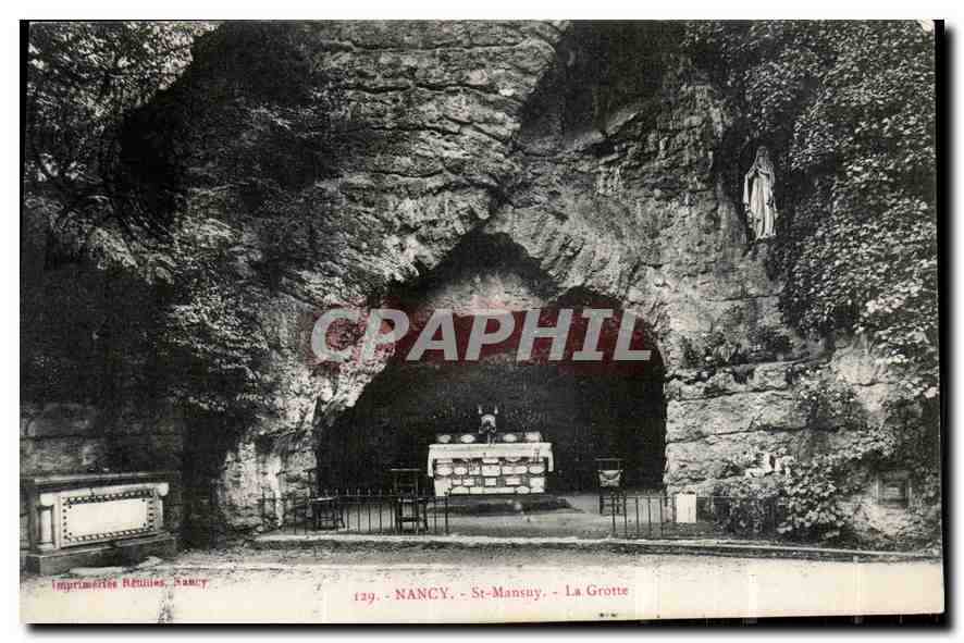 NANCY - St-Mansuy - La Grotte — Imprimeries Réunies, Nancy, n° 129
