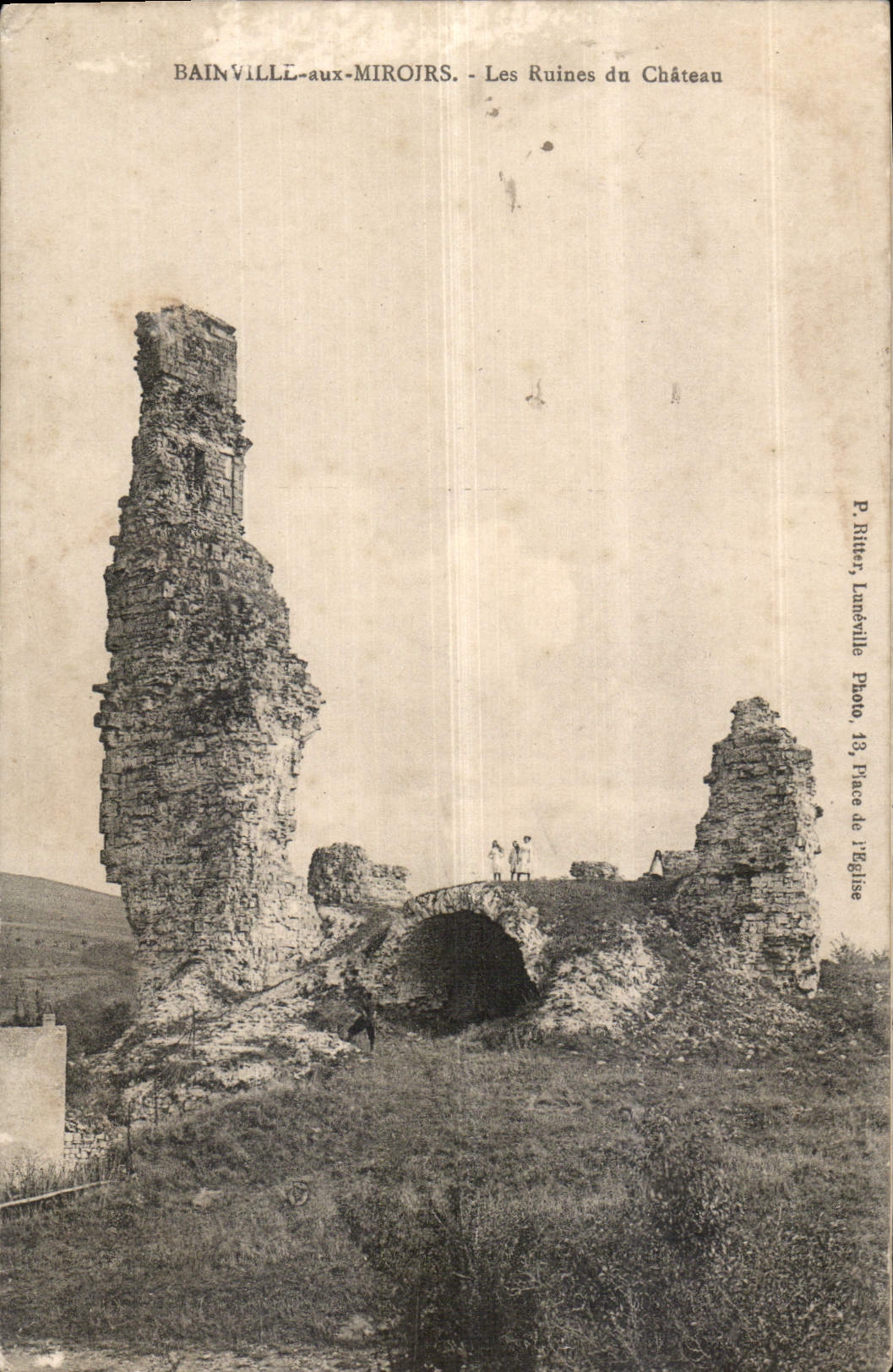 BAINVILLE-aux-MIROIRS - Les Ruines du Château — P. Ritter, Laméville, Photo. 13, Place de l'Église