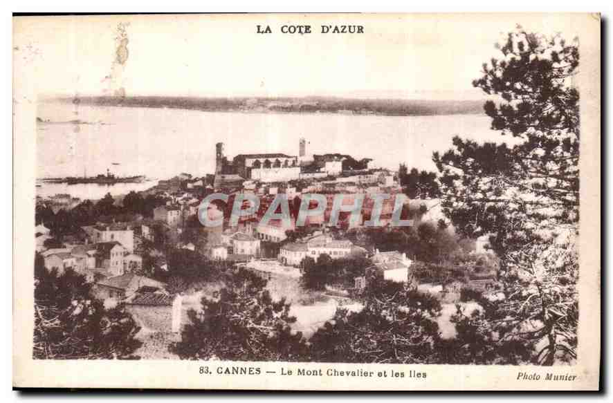CPA La Cote d'Azur Cannes Le Mont Chevalier et les Iles 