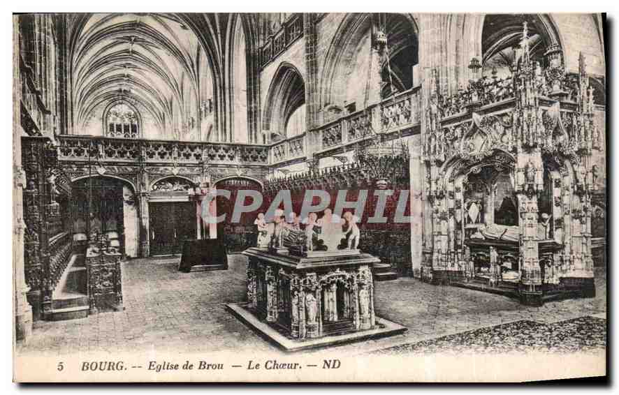 Bourg -- Église de Brou -- Le Chœur — ND