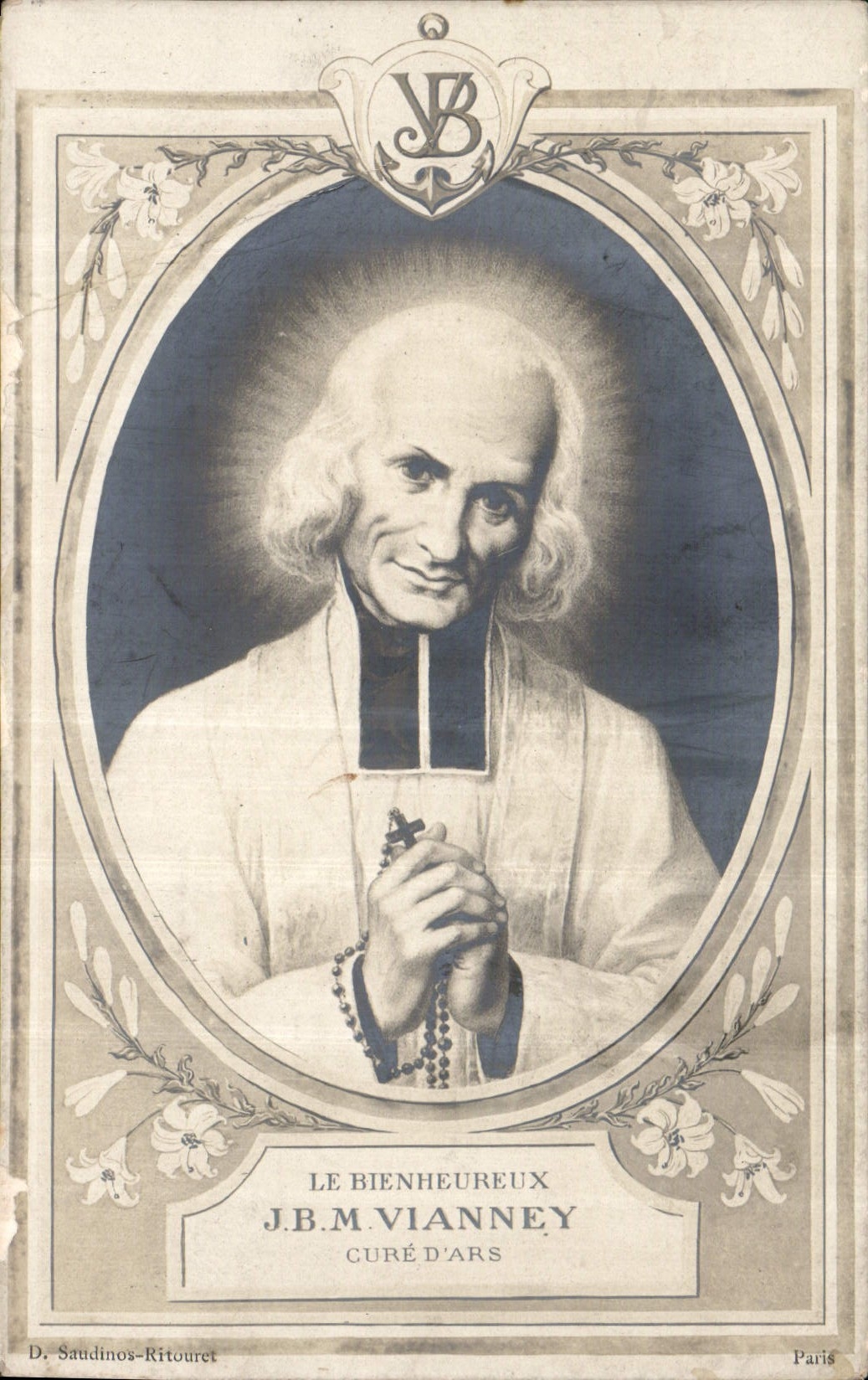 Le Bienheureux J.B.M. Vianney — Curé d'Ars — D. Saudinos-Ritouret, Paris