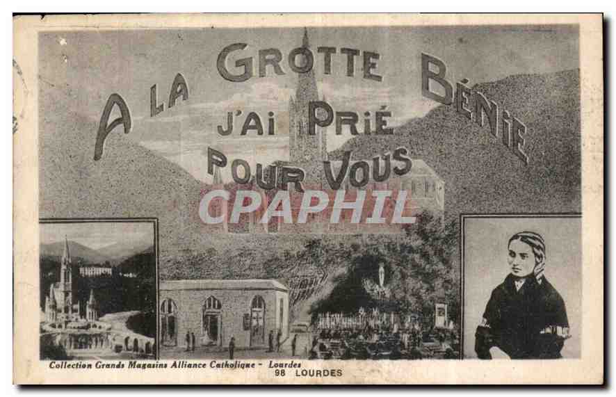 CPA A la Grotte Benie J'ai prie pour Vous Lourdes 