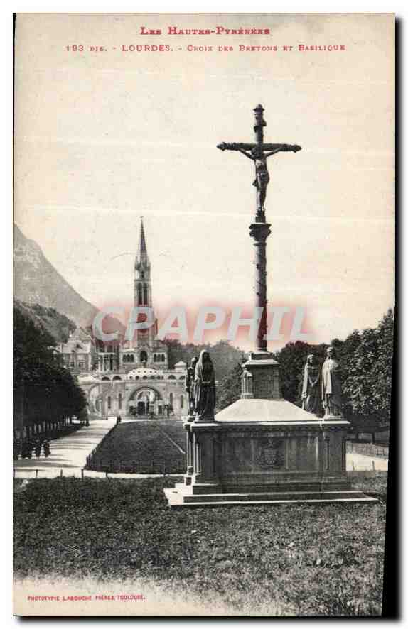 CPA Les Hautes Pyrenees Lourdes Croix des Bretons et Basilique 