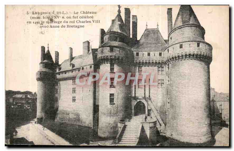 CPA Langeais I et L le Chateau mon hist XV ou fut celebre en 1491 le mariage du roi Charles VIII ave