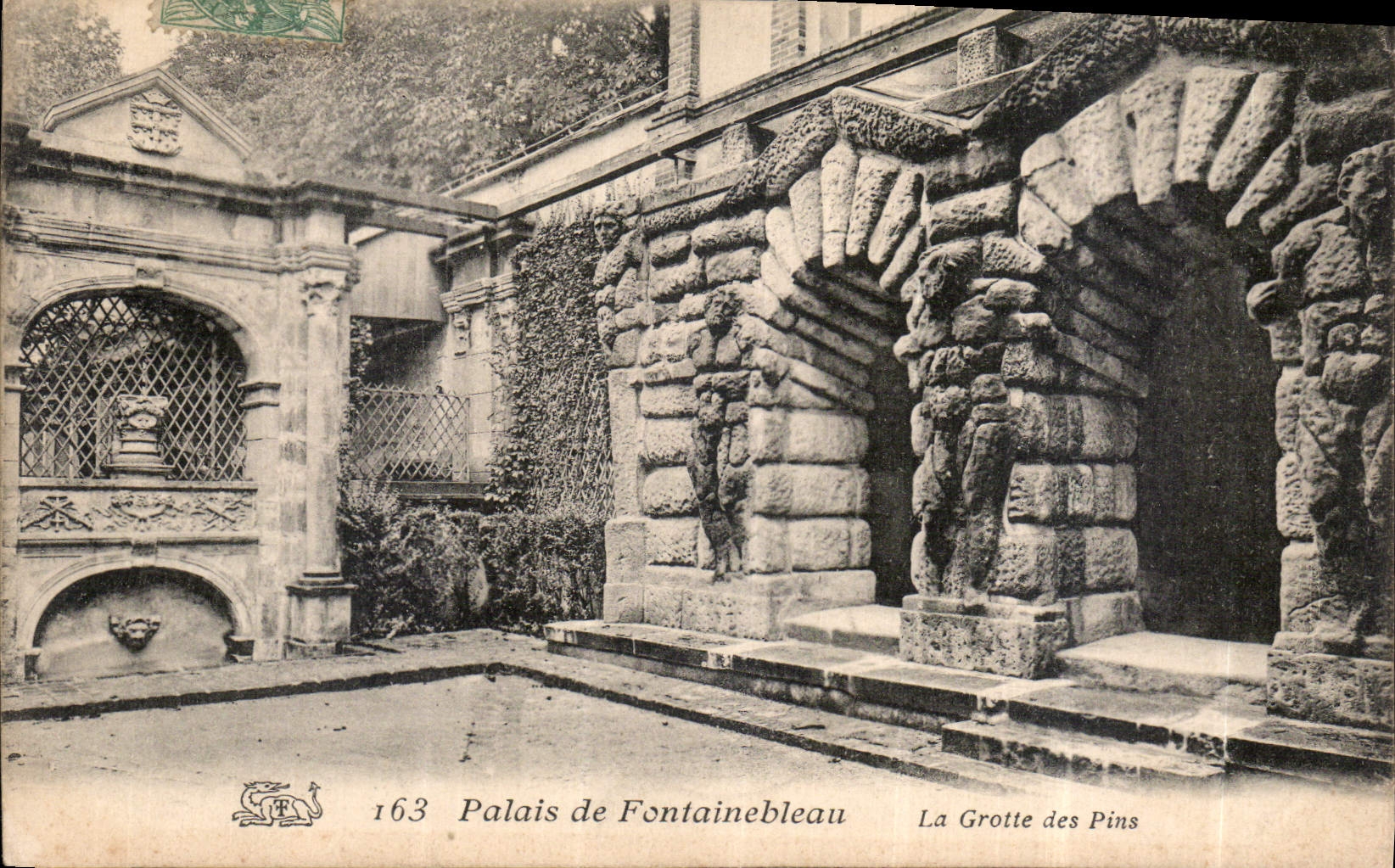 Palais de Fontainebleau — La Grotte des Pins — éditeur n°163
