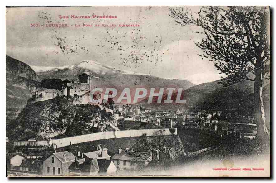 CPA Les Hautes Pyrenees Lourdes le Fort et Vallee d'Argeles 