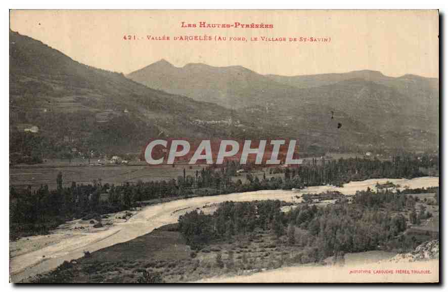 Vallée d'Argelès (au fond, le village de St-Savin) — Les Hautes-Pyrénées — Phototype Laroche Frères, Toulouse