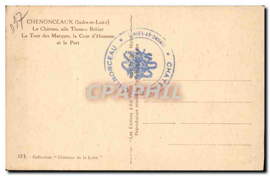 CPA Chenonceaux Indre et Loire le Chateau Aile Thomas Bohier la tour des Marques la Cour d'Honneur e — Rückseite