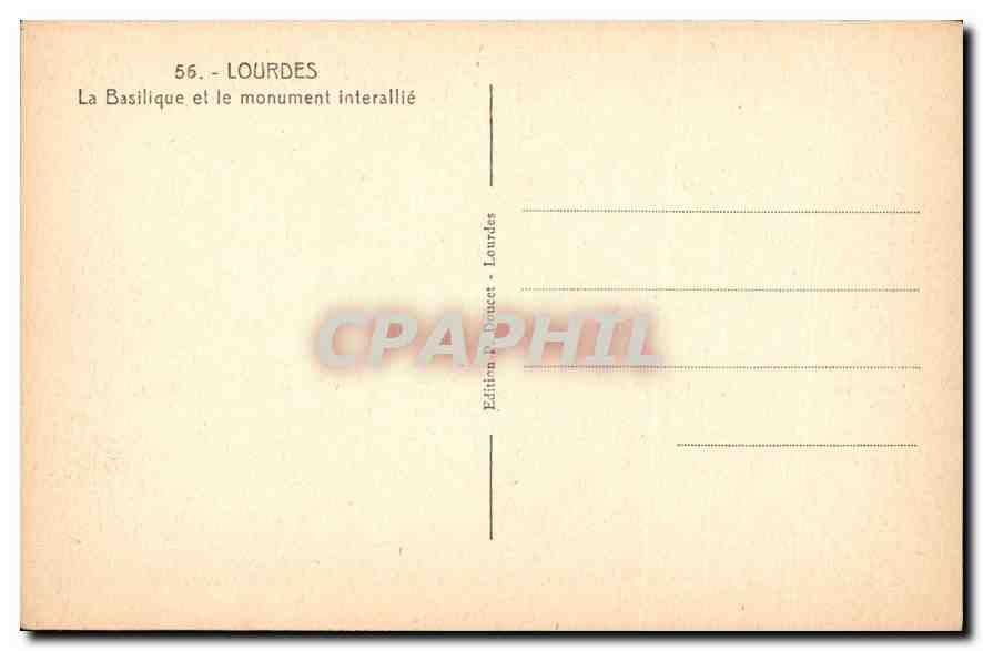 CPA Lourdes La Basilique et le Monument interallie  — Rückseite