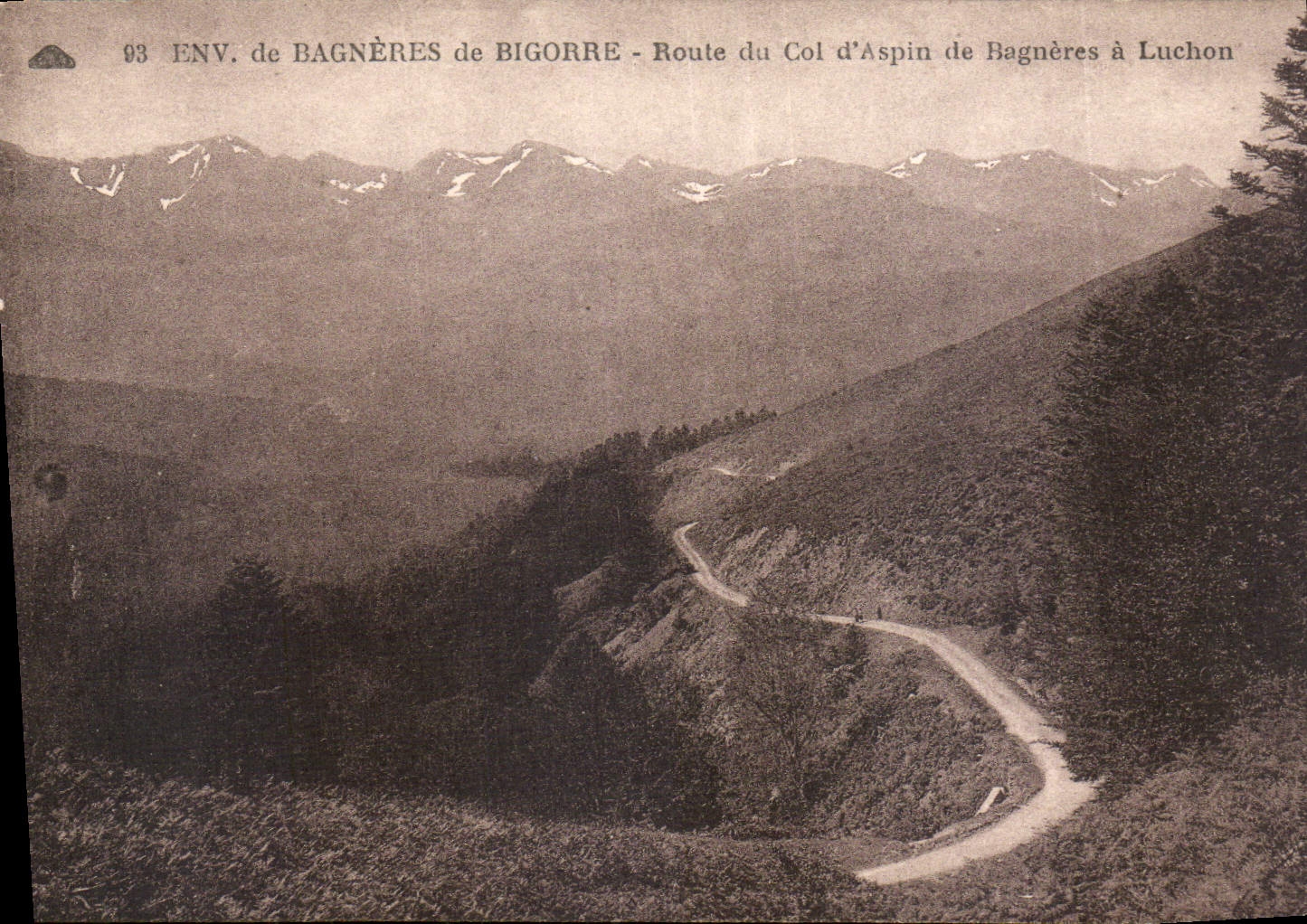 ENV. de BAGNÈRES de BIGORRE — Route du Col d'Aspin de Bagnères à Luchon — n° 93