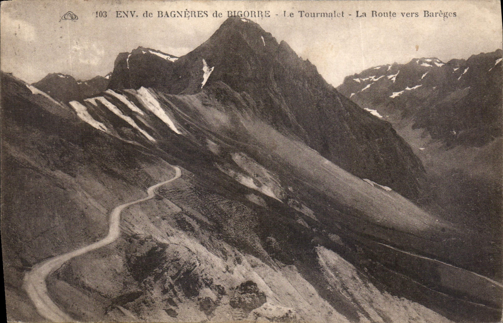 ENV. de BAGNÈRES de BIGORRE - Le Tourmalet - La Route vers Barèges — CPA n°103