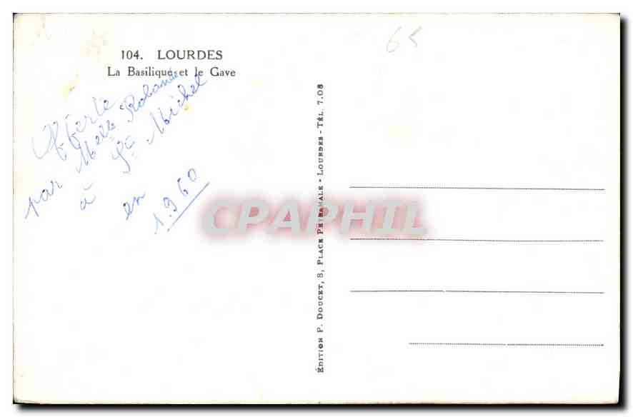 CPA Lourdes La Basilique et le Gave  — Verso