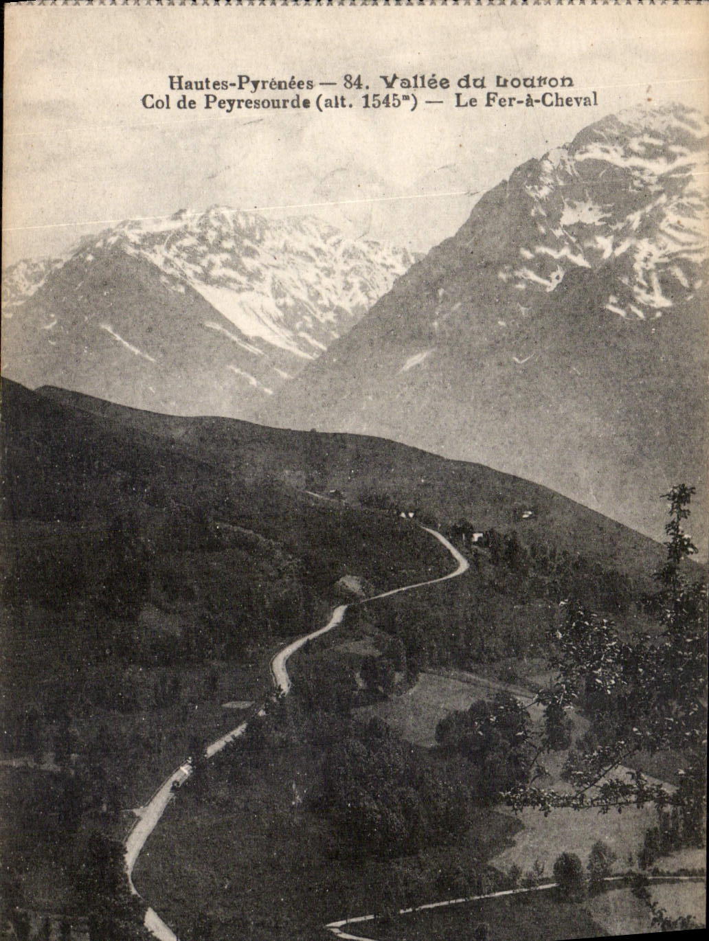 Hautes-Pyrénées — Vallée du Louuron — Col de Peyresourde (alt. 1545m) — Le Fer-à-Cheval
