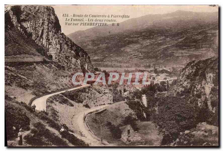 Route de Cauterets à Pierrefitte - Le Tunnel - Les deux routes - Vue sur PIERREFITTE - B. R.