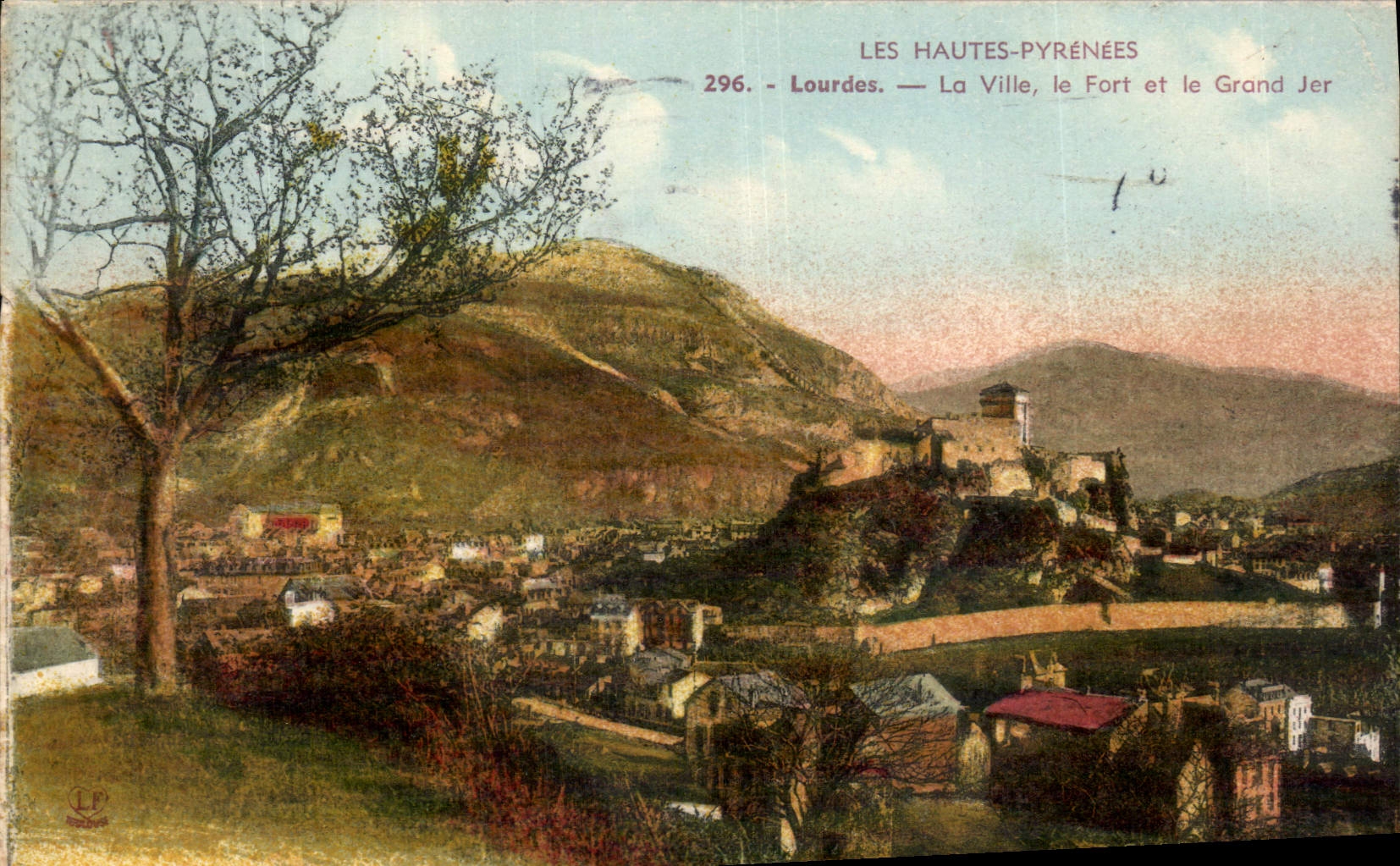 CPA Les Hautes Pyrenees Lourdes La Ville le Fort et le Grand Jer 