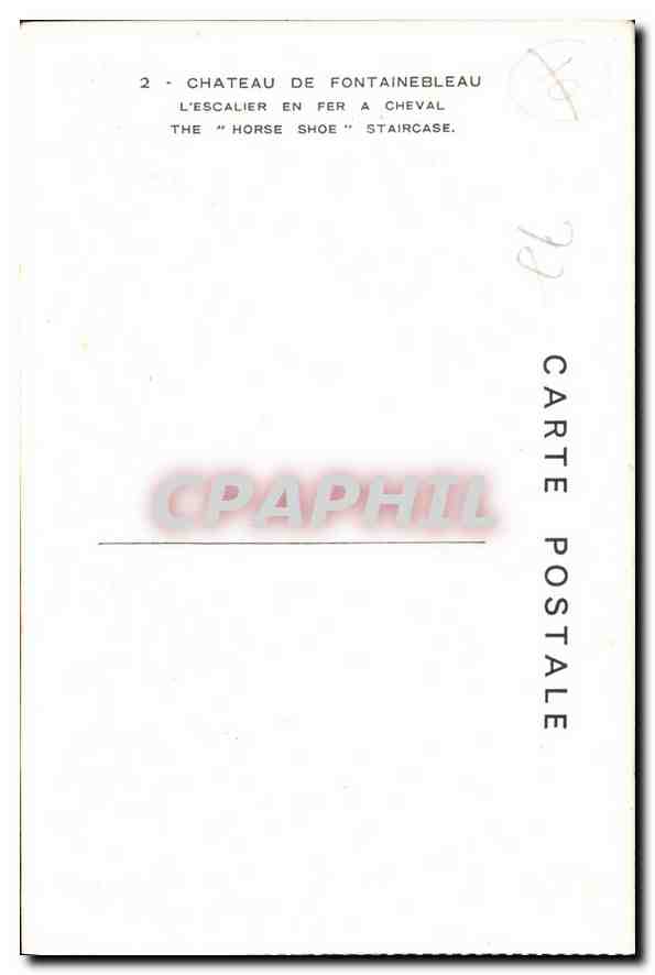 Château de Fontainebleau — L'escalier en fer à cheval — CPAPHIL — Verso