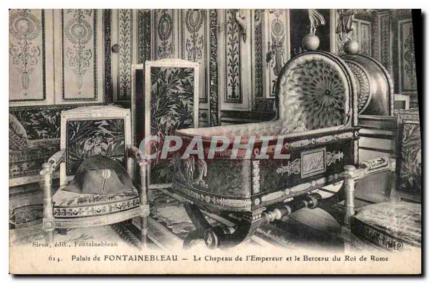 Schloss FONTAINEBLEAU — Der Kaiserhut und das Wiegenbett des Königs von Rom — Siron, Verlag, Fontainebleau
