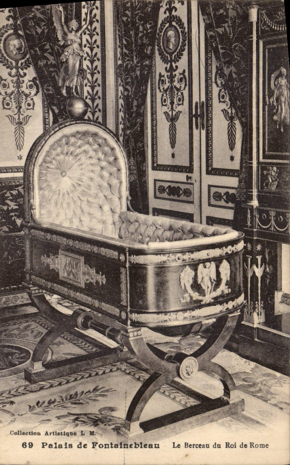 Schloss Fontainebleau — Das Wiegenbett des Königs von Rom — Künstlerische Sammlung L.M. n°69