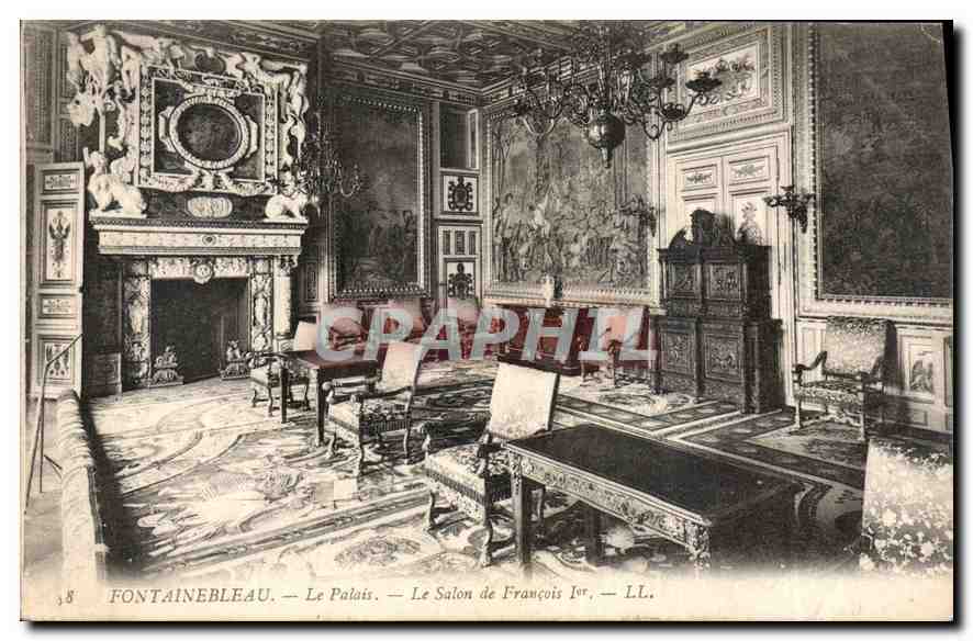 Fontainebleau — Le Palais — Le Salon de François Ier — LL.
