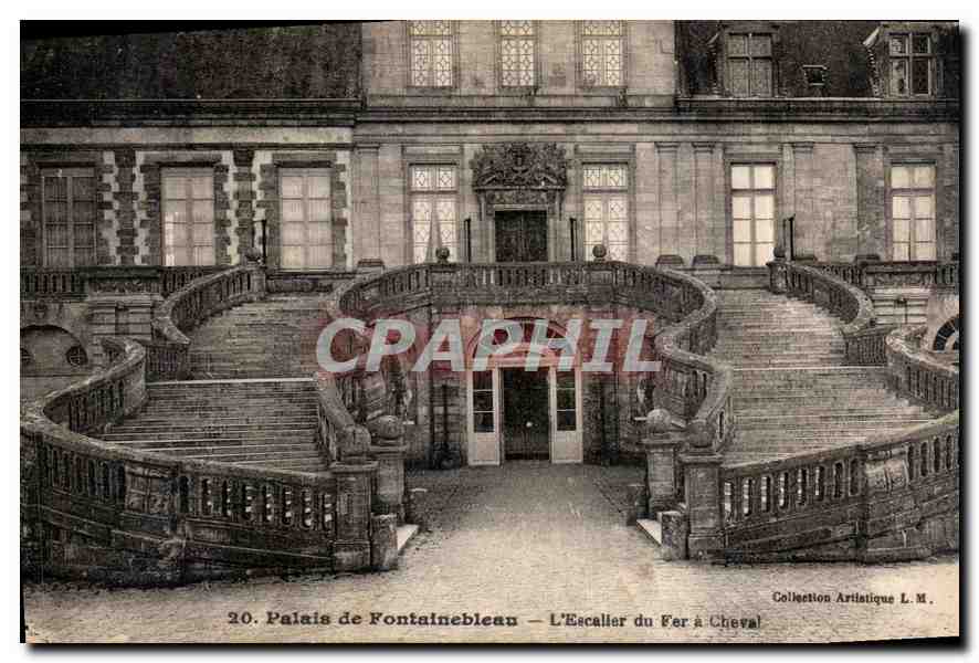 Palais de Fontainebleau — L'Escalier du Fer à Cheval — Collection Artistique L. M.