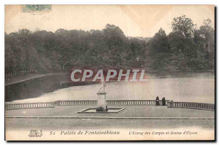 Palais de Fontainebleau — L'Etang des Carpes et Statue d'Ulysse — Éditeur non identifié, n° 52