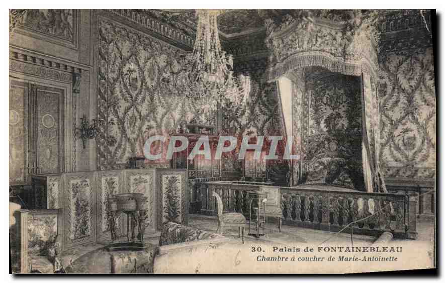 Palais de FONTAINEBLEAU — Zimmer von Marie-Antoinette — Nr. 30
