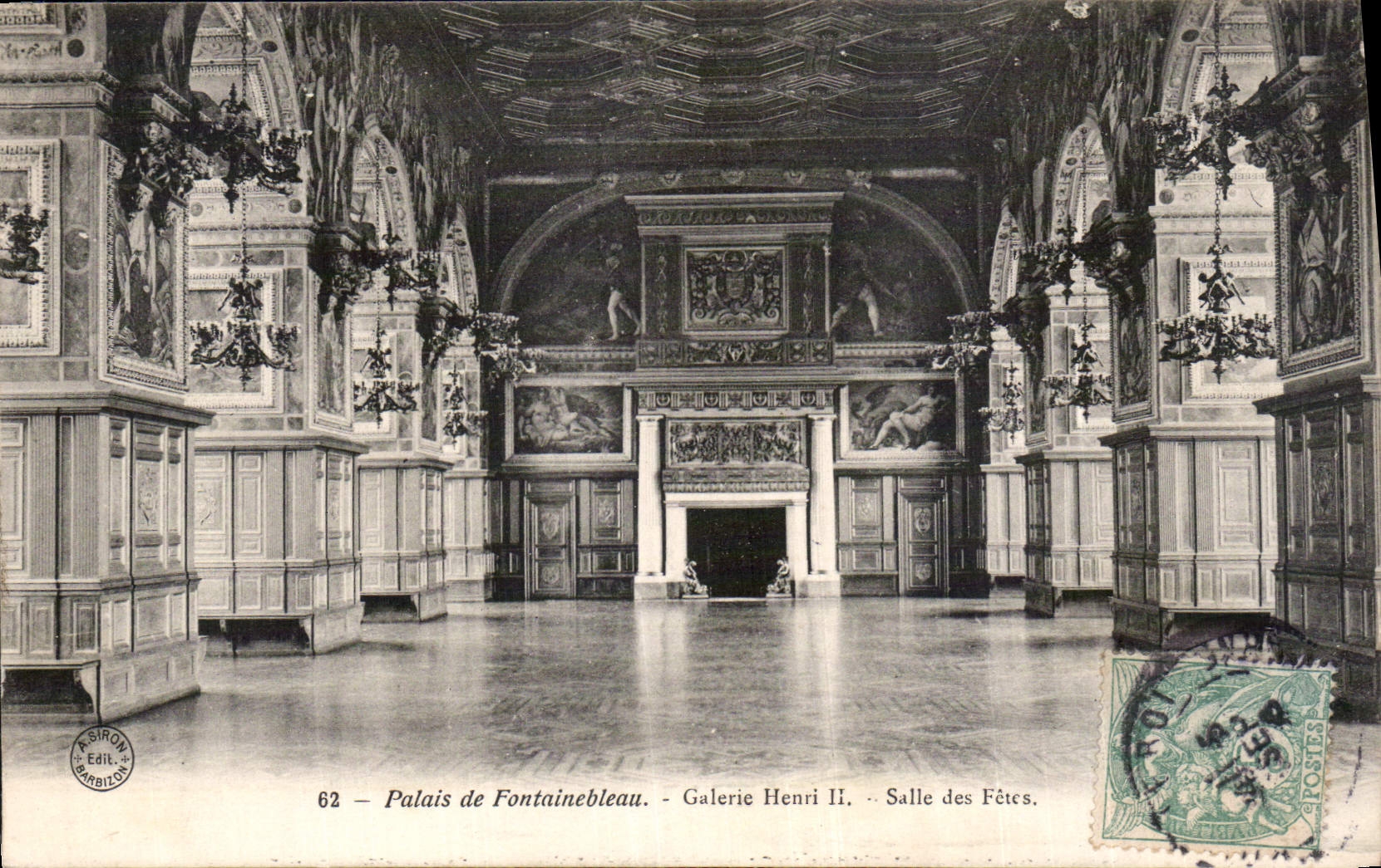 Palacio de Fontainebleau — Galería Henri II — Sala de Fiestas — Editor A. SIRON, n°62