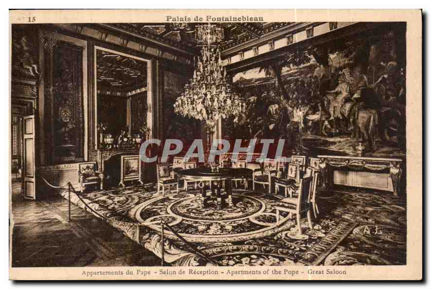 Palais de Fontainebleau — Appartements du Pape — Salon de Réception — éditeur A.L. n°15
