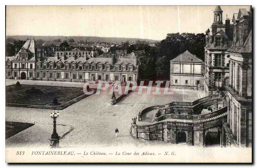 Fontainebleau — El Castillo — La Cour des Adieux — N.G. — n° 313