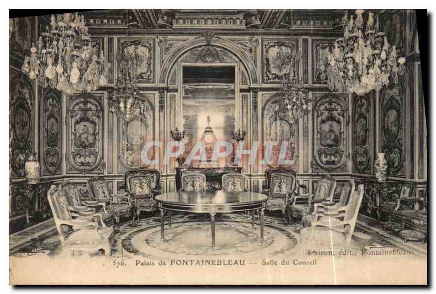 Palais de FONTAINEBLEAU — Salle du Conseil — Éd. Ed. Siron, Fontainebleau