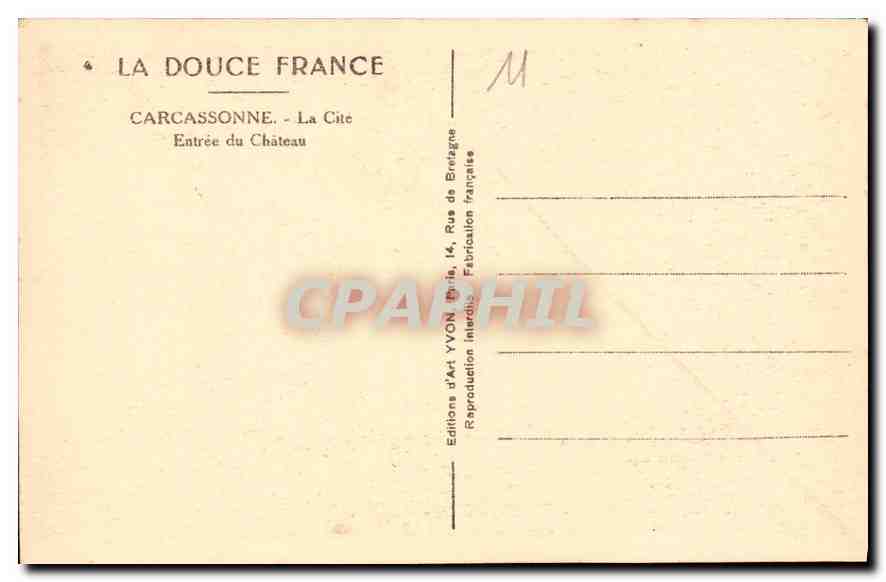 CPA La Douce France Carcassonne La Cite Entree du Chateau  — Verso