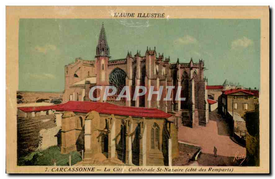Carcassonne — La Cité — Cathédrale St-Nazaire (côté des Remparts) — L'Aude Illustré, n°7