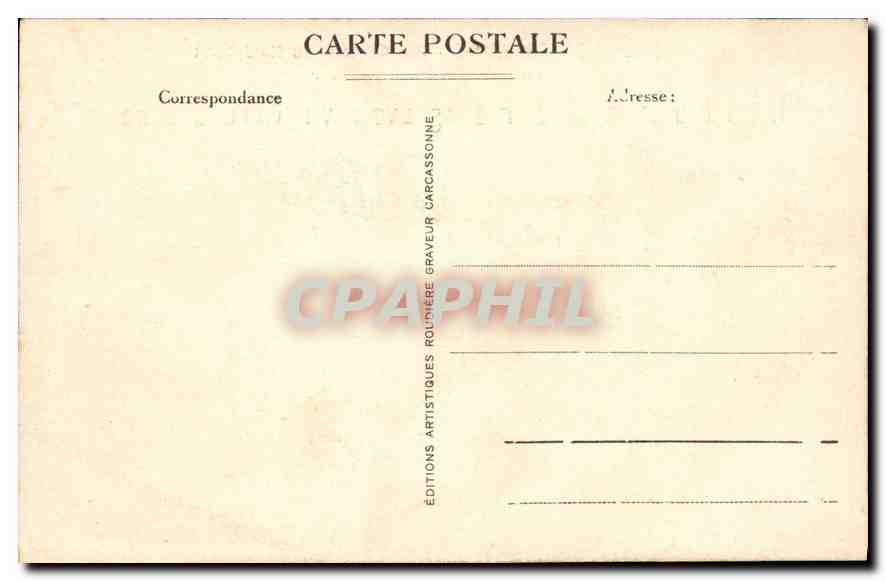 CPA Cite de Carcassonne vue generale du Nord Ouest Il ne faut pas mourir sans avoir vu Carcassonne  — Rückseite