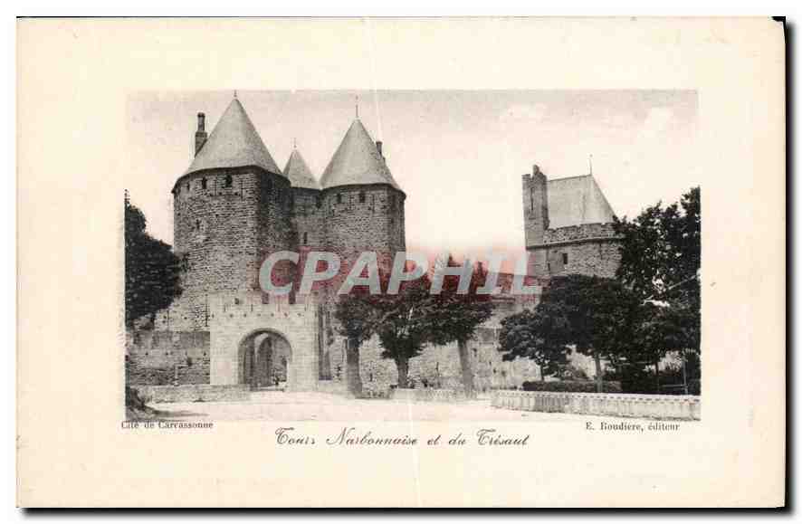 CPA Cite de Carcassonne Tours Narbonnaise et du Tresaut