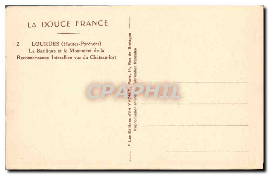 CPA La Douce France Lourdes Hautes Pyrenees la Basilique et le Monument de la Reconnaissance interal — Verso
