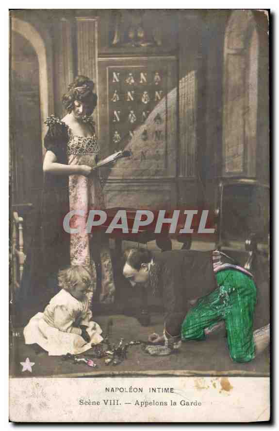CPA Napoleon Intime Scene VIII Appelons la Garde 