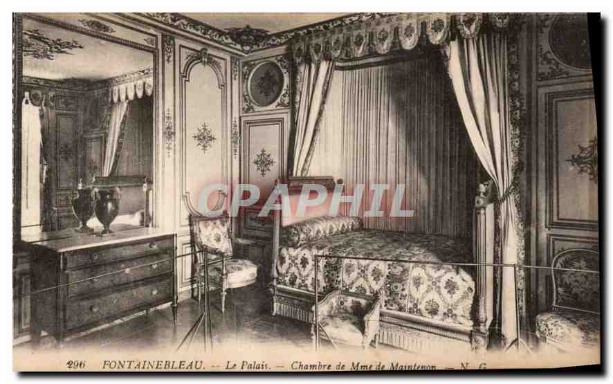 Fontainebleau — Le Palais — Chambre de Mme de Maintenon — N.G. — N° 296