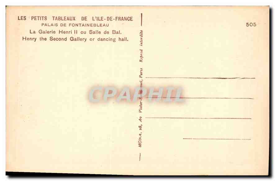 Palazzo di Fontainebleau — Galleria di Henri II o Sala da Ballo — editore Mona, n° 505 — Verso
