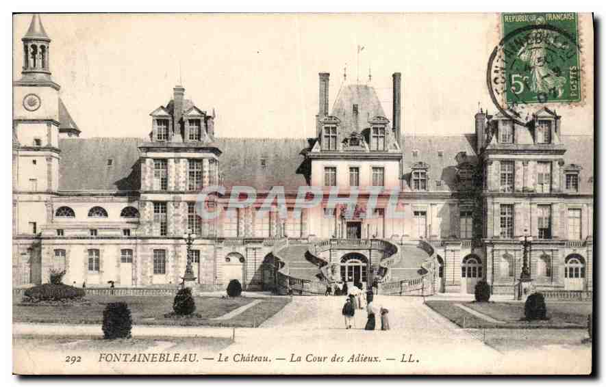 Fontainebleau — Le Château — La Cour des Adieux — LL. — n°292