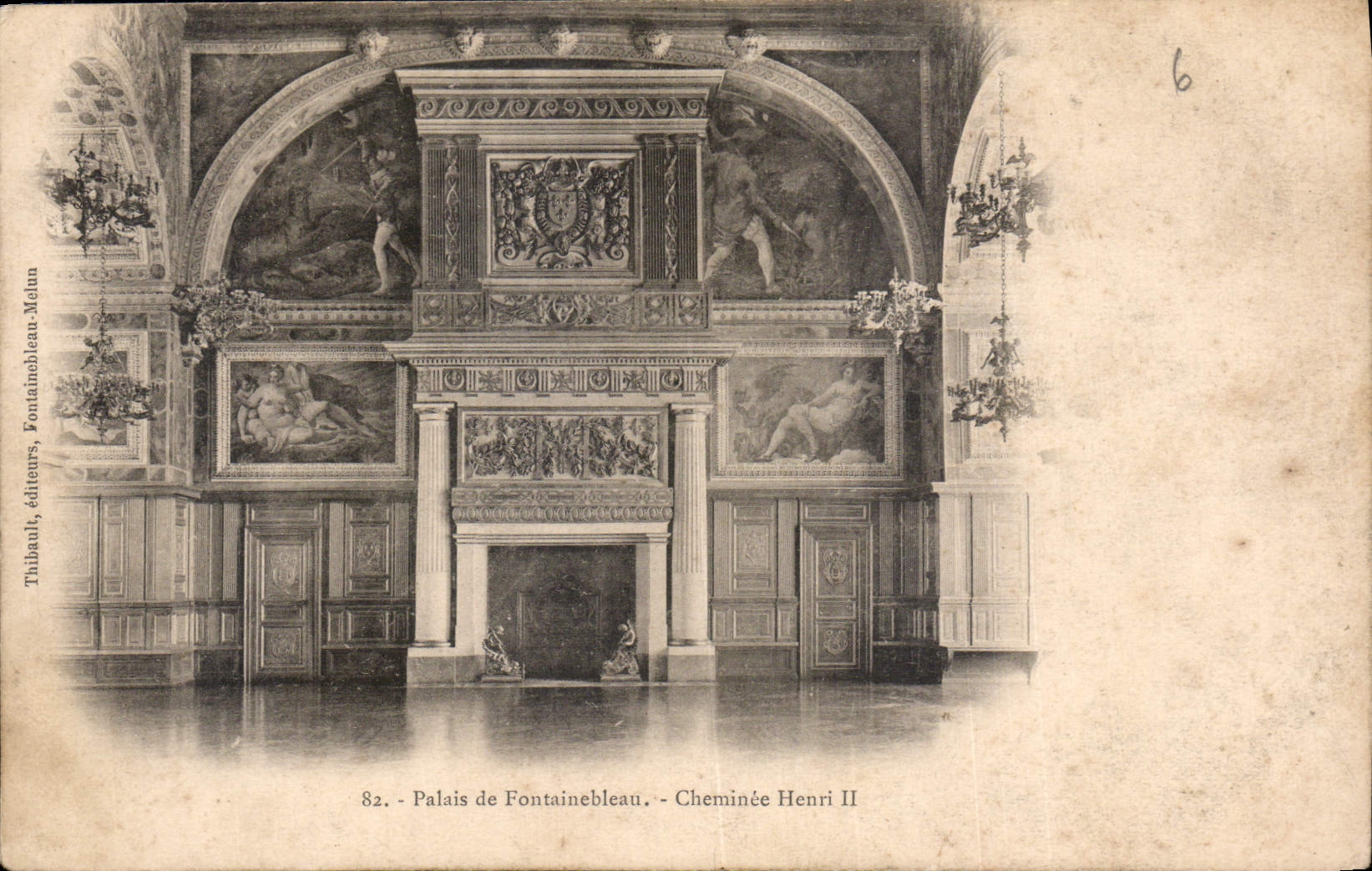 Palais de Fontainebleau — Cheminée Henri II — Thibault, éditeurs, Fontainebleau