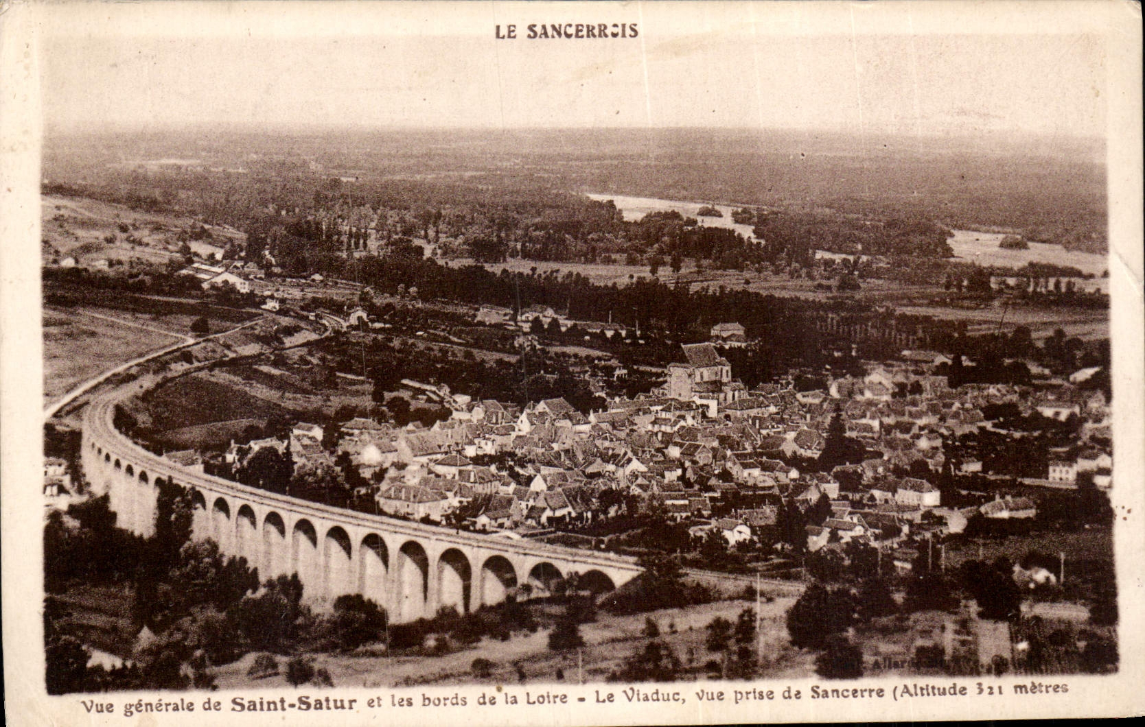 CPA Le Sancerrois vue generale de Saint Satur et les bords de la Loire le Viaduc vue prise de Sancer