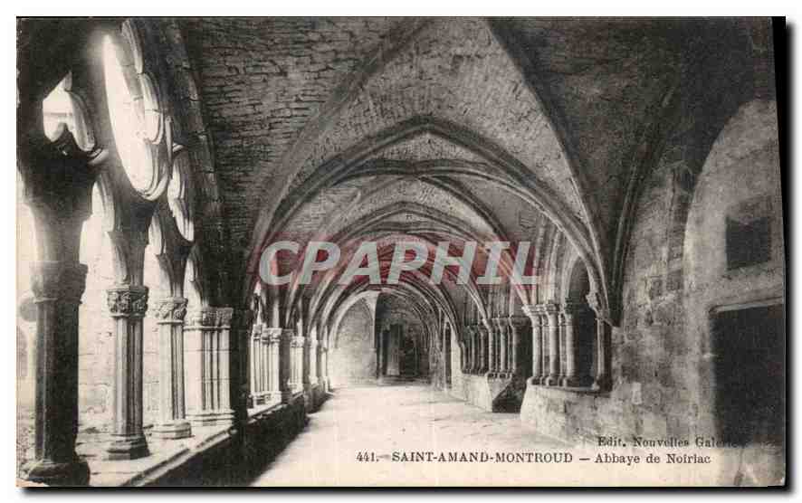 CPA Saint Amand Montroud abbaye de Noirlac 