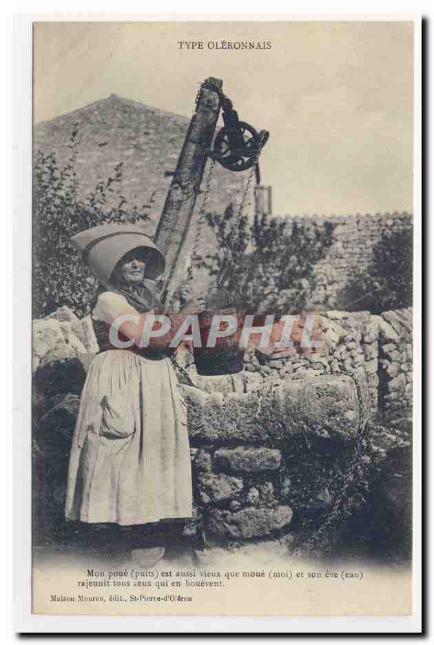 Folklore OLERoN type oleronnais SAiNT GRaAl puits costume coiffe animation TOP CPA